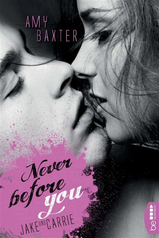 Cover for Baxter · Never before you - Jake &amp; Carrie (Bok)