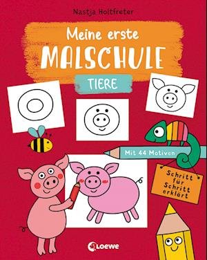 Cover for Nastja Holtfreter · Meine erste Malschule - Tiere (Paperback Book) (2022)