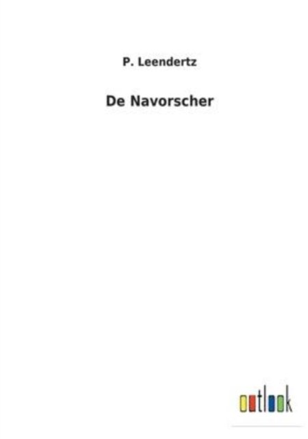 Cover for P Leendertz · De Navorscher (Paperback Book) (2022)