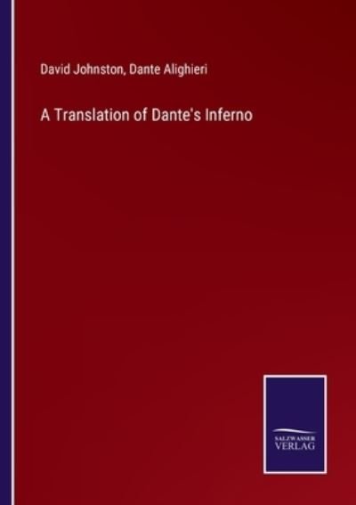 Cover for David Johnston · A Translation of Dante's Inferno (Pocketbok) (2022)