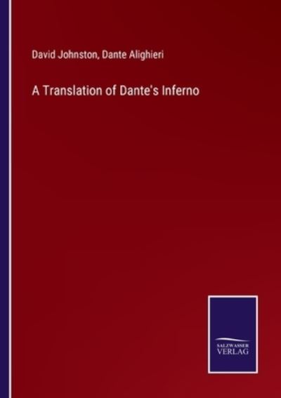 Cover for David Johnston · A Translation of Dante's Inferno (Paperback Bog) (2022)