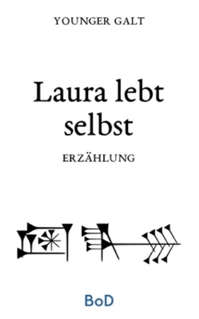 Cover for Galt · Laura lebt selbst (N/A) (2021)