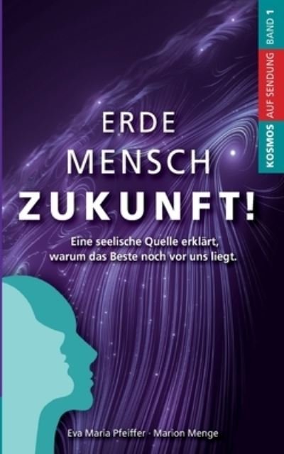 Cover for Pfeiffer Eva Maria · Erde Mensch Zukunft (Paperback Book) (2022)