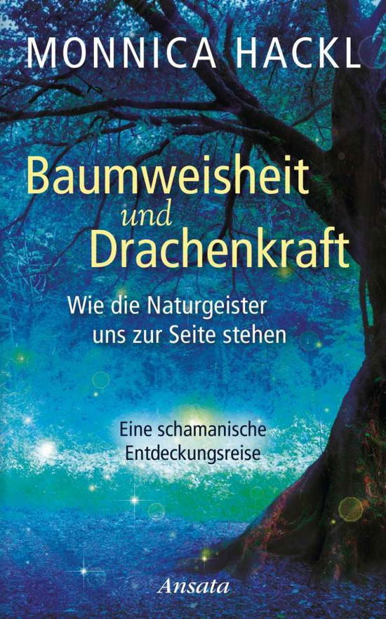 Cover for Hackl · Baumweisheit und Drachenkraft (Book)