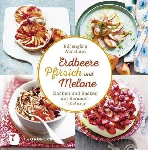 Cover for Abraham · Erdbeer, Pfirsich und Melone (Bog)