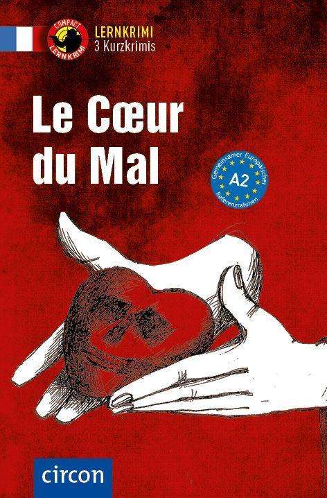 Cover for Pironin · Le Coeur du Mal (Book)