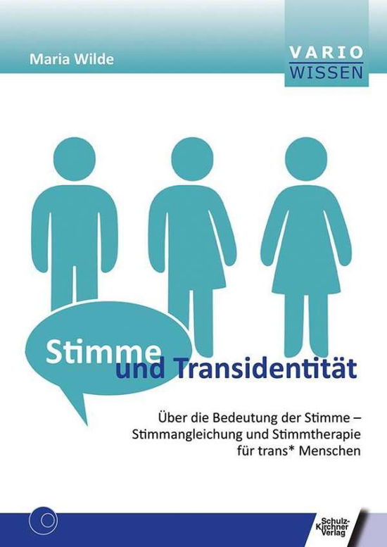 Cover for Wilde · Stimme und Transidentität (Book)