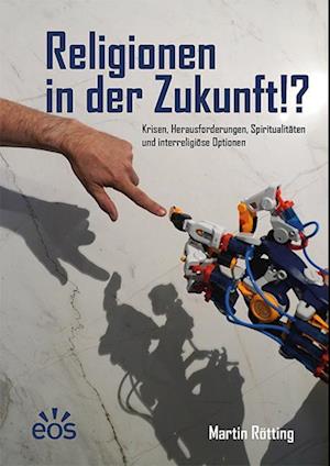 Cover for Martin Rötting · Religionen in der Zukunft!? (Book) (2024)