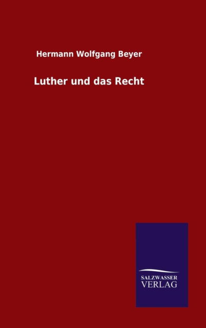Cover for Hermann Wolfgang Beyer · Luther und das Recht (Hardcover Book) (2015)