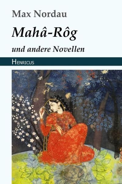 Cover for Max Nordau · Maha-Rog (Pocketbok) (2018)