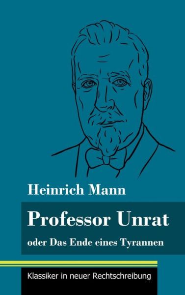 Cover for Heinrich Mann · Professor Unrat (Hardcover Book) (2021)