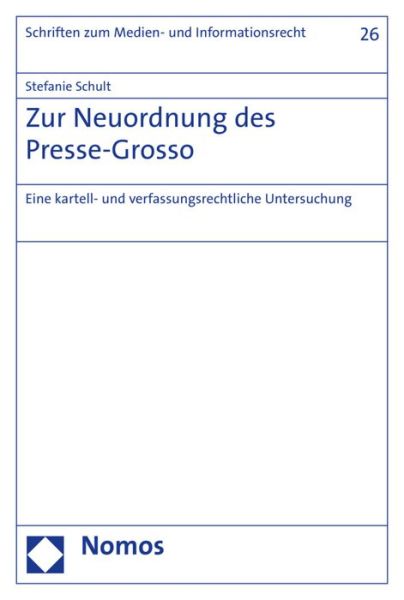 Cover for Schult · Zur Neuordnung des Presse-Grosso (Book) (2017)