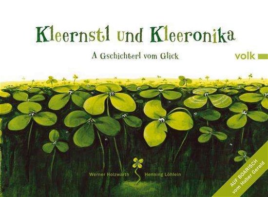 Cover for Holzwarth · Kleernstl und Kleeronika (Book)
