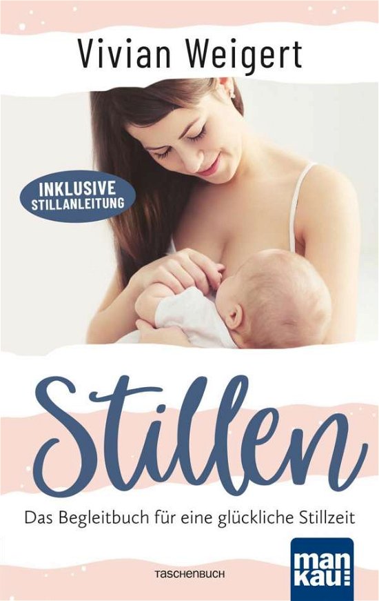 Cover for Weigert · Stillen (Buch)