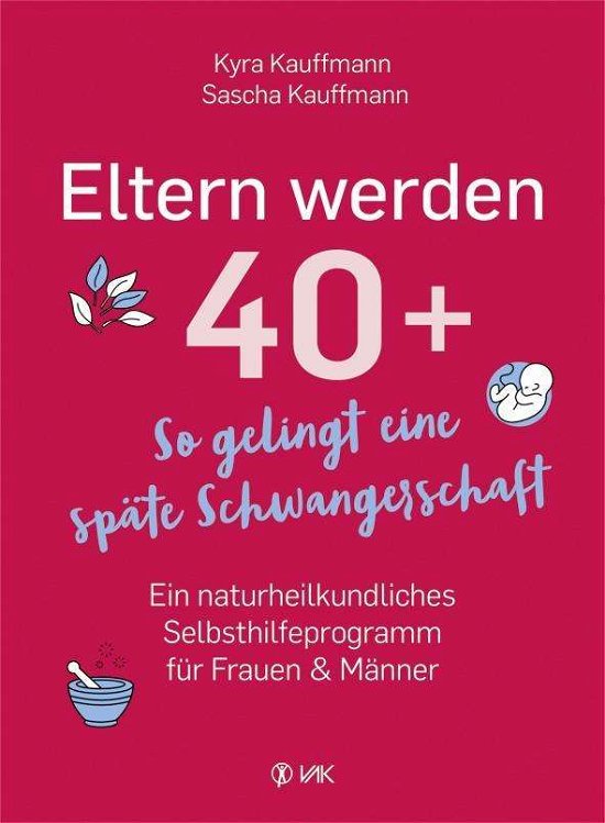Cover for Kauffmann · Eltern werden 40+ (Bok)