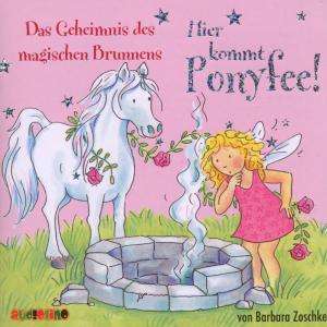 CD Hier kommt Ponyfee! - Das Geheimnis des magischen Brunnen - Barbara Zoschke - Muzyka - Audiolino - 9783867370325 - 