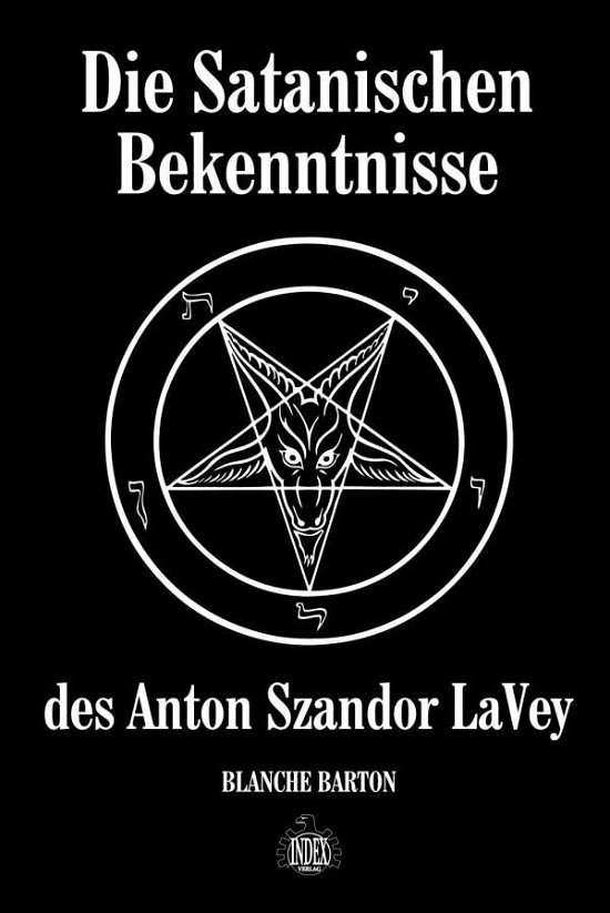 Die Satanischen Bekenntnisse - Barton - Boeken -  - 9783936878325 - 