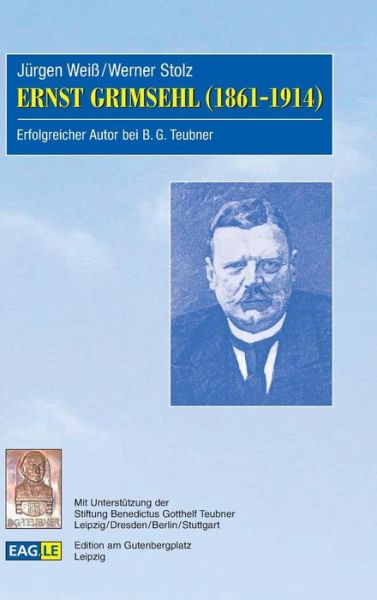 Cover for Werner Stolz · Ernst Grimsehl (1861-1914) (Hardcover Book) (2014)