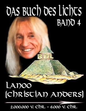 Cover for Christian Anders · Das Buch des Lichts - Band 4 (Hardcover Book) (2018)