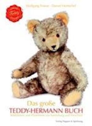 Cover for Wolfgang Froese · Das große Teddy-Hermann-Buch (Hardcover Book) (2007)