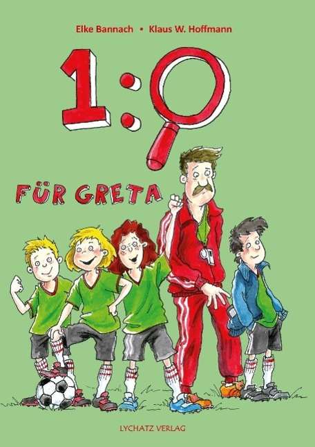 Cover for Bannach · 1:0 für Greta (Book)