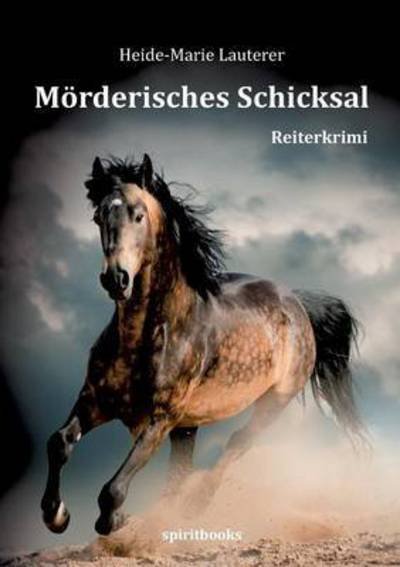 Cover for Heide-marie Lauterer · Morderisches Schicksal (Paperback Book) (2015)