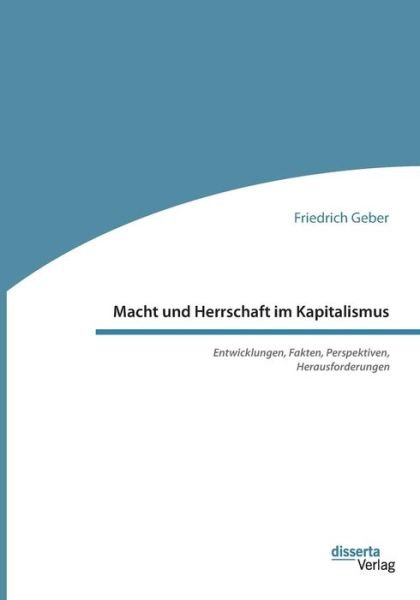 Cover for Geber · Macht und Herrschaft im Kapitalis (Book) (2018)