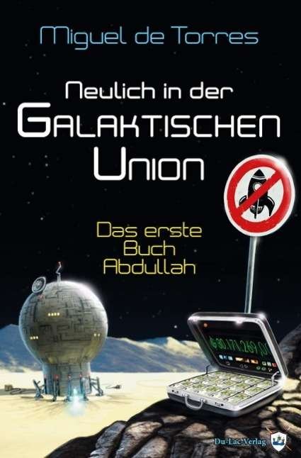 Cover for Torres · Neulich in d.Galaktischen Union (Buch)