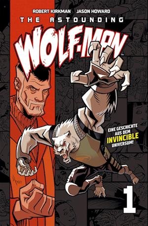 Cover for Robert Kirkman · The Astounding Wolf-Man 1 (Book) (2023)