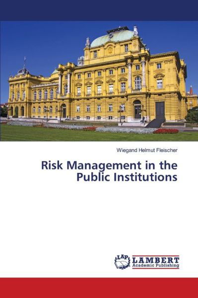 Cover for Fleischer · Risk Management in the Public (Buch) (2020)