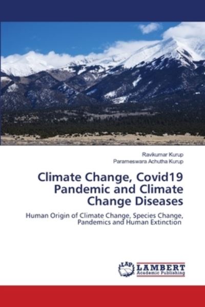 Cover for Ravikumar Kurup · Climate Change, Covid19 Pandemic and Climate Change Diseases (Pocketbok) (2021)