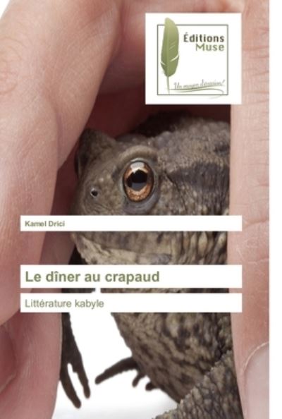 Cover for Kamel Drici · Le diner au crapaud (Paperback Book) (2021)