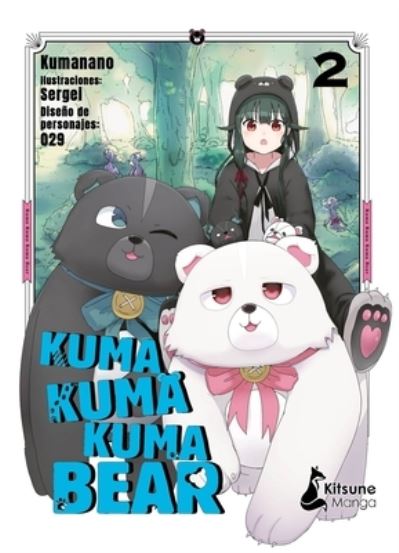 Kuma Kuma Kuma Bear 2 - Kumanano - Inne - KITSUNE BOOKS - 9788418524325 - 24 stycznia 2023