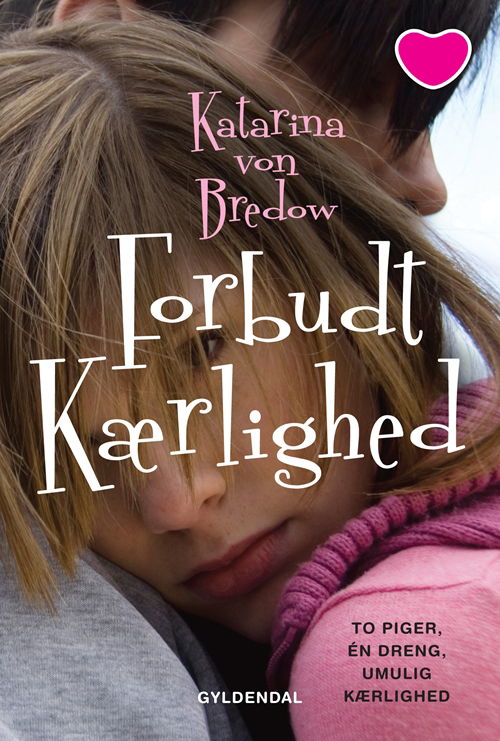 Cover for Katarina von Bredow · Hjerteserien: Forbudt kærlighed (Sewn Spine Book) [1st edition] (2011)