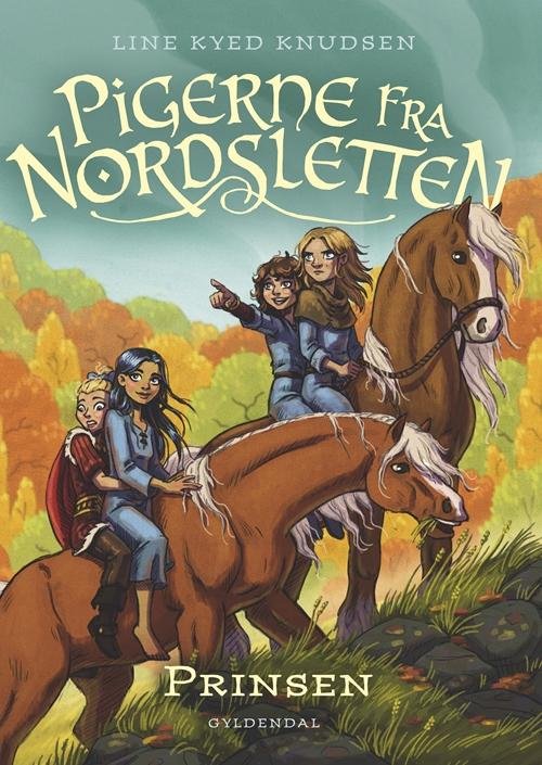 Cover for Line Kyed Knudsen · Pigerne fra Nordsletten: Pigerne fra Nordsletten 1 - Prinsen (Inbunden Bok) [3:e utgåva] (2017)