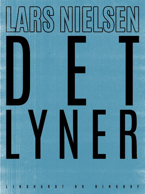 Cover for Lars Nielsen · Det lyner (Sewn Spine Book) [1st edition] (2019)