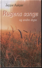 Cover for Jeppe Aakjær · Rugens sange og andre digte (Bound Book) [1e uitgave] [Indbundet] (2006)