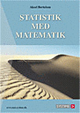 Cover for Aksel Bertelsen · Statistik med matematik (Sewn Spine Book) [1st edition] (2005)