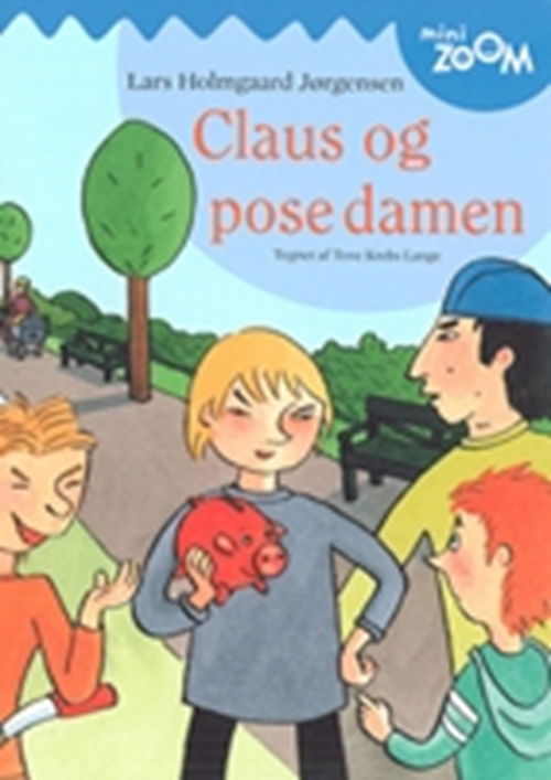 Cover for Lars Holmgaard Jørgensen · Claus og posedamen (Sewn Spine Book) [1st edition] (2006)