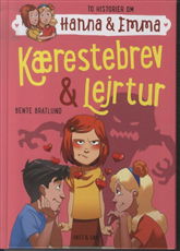 Cover for Bente Bratlund · Hanna &amp; Emma: Hanna &amp; Emma 1. Kærestebrev / Lejrtur (Gebundesens Buch) [2. Ausgabe] [Indbundet] (2014)