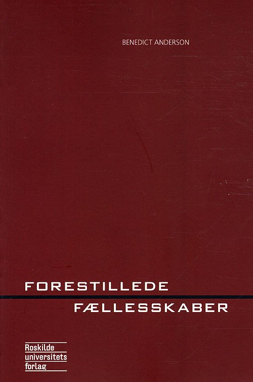 Cover for Benedict Anderson · Forestillede fællesskaber (Sewn Spine Book) [1st edition] (2001)