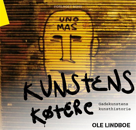 Cover for Ole Lindboe · Kunstens køtere (Sewn Spine Book) [1. wydanie] (2008)