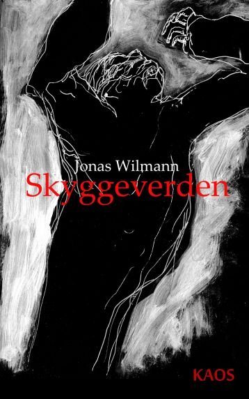 Cover for Jonas Wilmann · Skyggeverden (Taschenbuch) (2019)