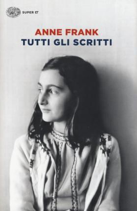 Cover for Anne Frank · Tutti Gli Scritti (Book)