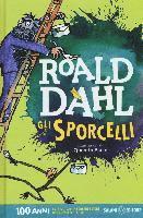 Cover for Roald Dahl · Gli Sporcelli (Book)