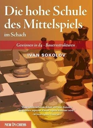 Cover for Sokolov · Die hohe Schule des Mittelspiel (Book)