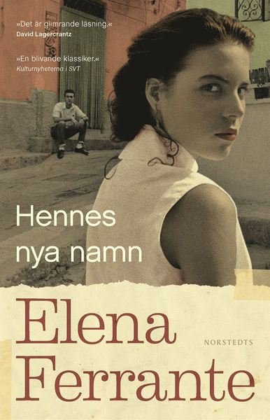 Cover for Elena Ferrante · Neapelkvartetten: Hennes nya namn. Bok 2, Ungdomsår (Paperback Bog) (2017)