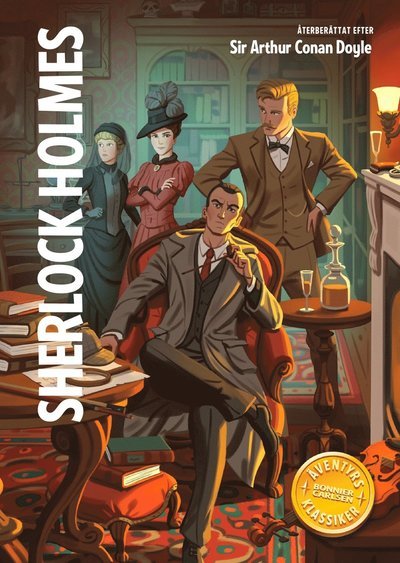 Cover for Arthur Conan Doyle · Bonnier Carlsens äventyrsklassiker: Sherlock Holmes : 3 mysterier: Det spräckliga bandet, De rödhårigas förening och En skandal i Böhmen (Indbundet Bog) (2021)