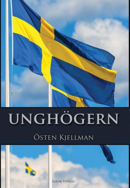 Cover for Osten Kjellman · Ungh gern (Hardcover Book) (2015)