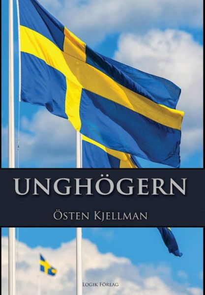 Cover for Osten Kjellman · Ungh gern (Inbunden Bok) (2015)